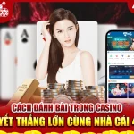 Cách đánh bài trong casino - Bí quyết thắng lớn cùng nhà cái 45678 Cách đánh bài trong casino