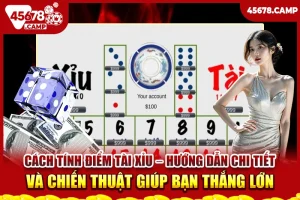 Cách tính điểm tài xỉu