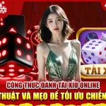 Công thức đánh tài xỉu online - Chiến thuật và mẹo để tối ưu chiến thắng Công thức đánh tài xỉu online
