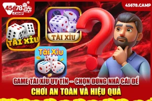 Game tài xỉu uy tín