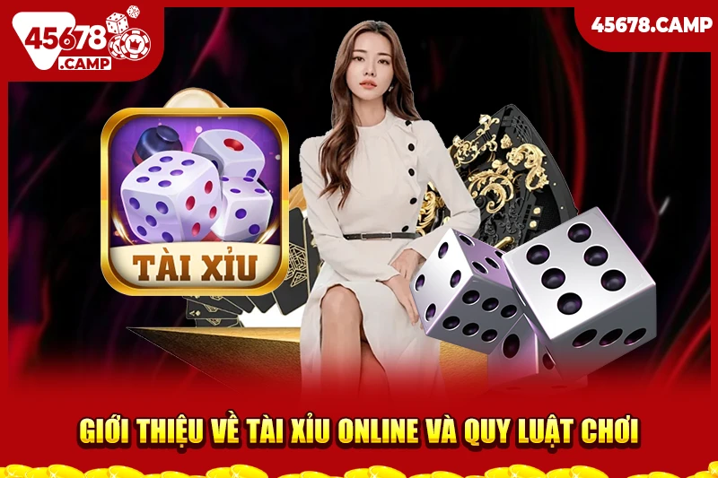 Giới thiệu về tài xỉu online và quy luật chơi
