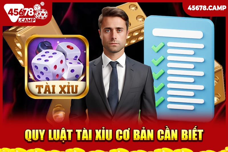 Quy luật tài xỉu cơ bản cần biết