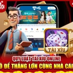 Quy luật tài xỉu online
