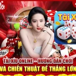 Tài xỉu online - Hướng dẫn chơi và chiến thuật để thắng lớn Tài xỉu online